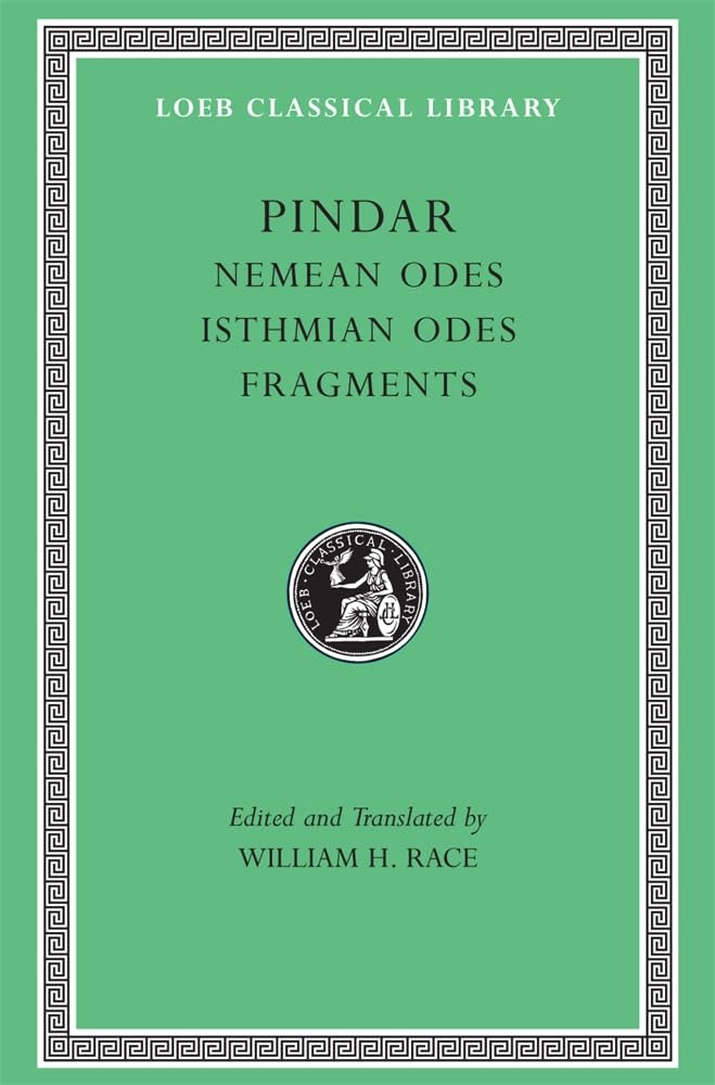 Pindar Ii: Nemean Odes, Isthmian Odes, Fragments. (Loeb Classical Library No. 485) (English And Greek Edition)