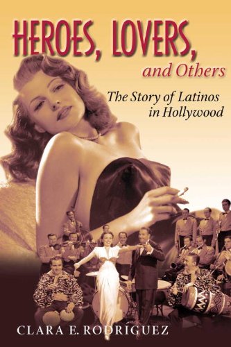 Heroes, Lovers, and Others: The Story of Latinos in Hollywood,Used