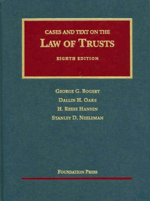 Cases and Text on the Law of Trusts (University Casebook Series),New