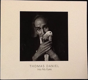 Thomas Daniel: Into My Eyes,Used