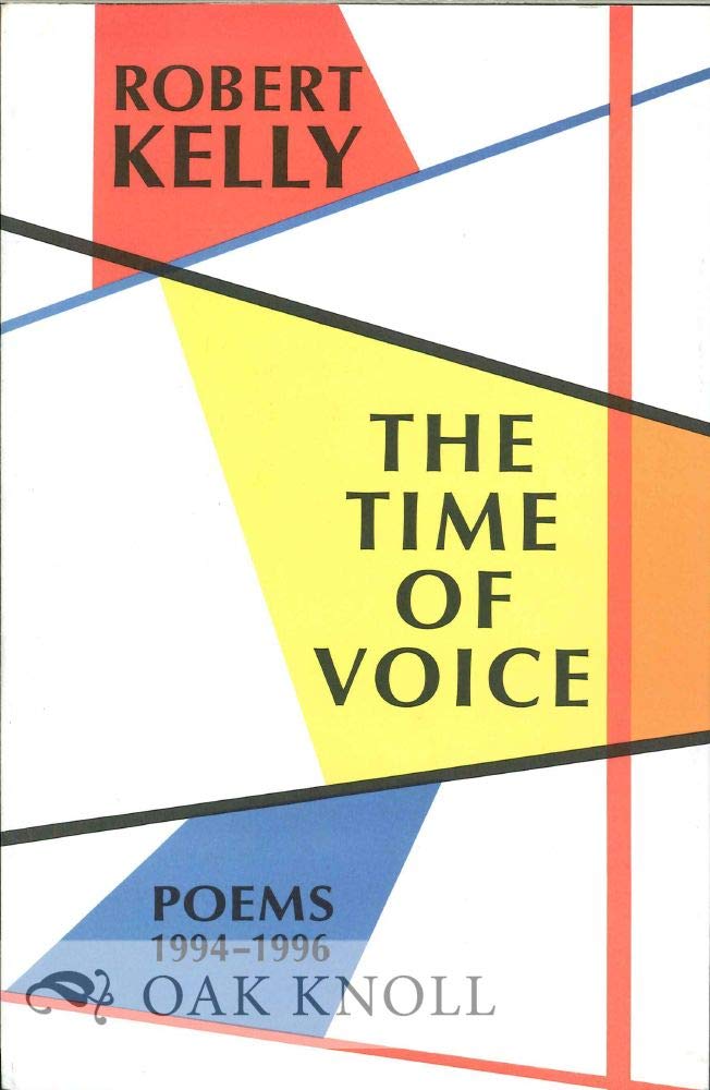 The Time of Voice: Poems 19941996,Used