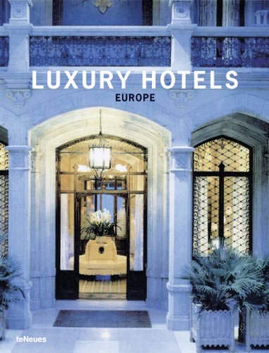 Luxury Hotels Europe,New
