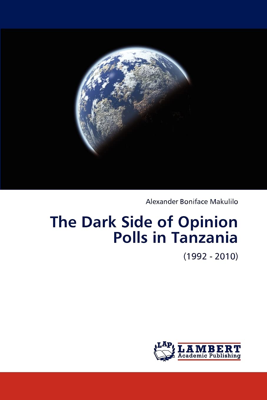The Dark Side of Opinion Polls in Tanzania: (1992  2010),Used