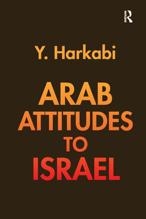 Arab Attitudes to Israel,Used