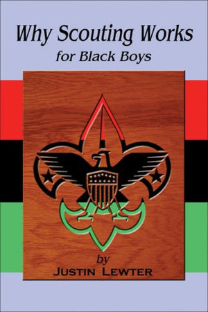 Why Scouting Works for Black Boys,Used