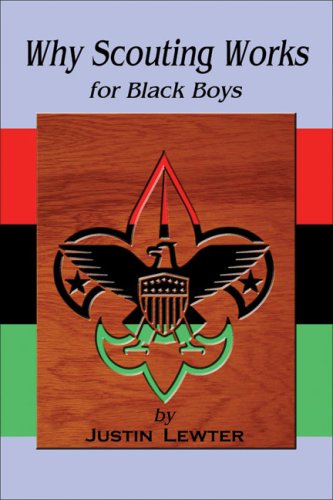 Why Scouting Works for Black Boys,Used