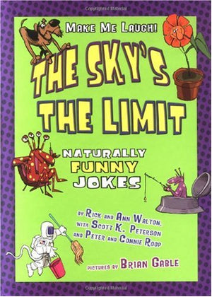 The Sky'S The Limit: Naturally Funny Jokes (Make Me Laugh),New