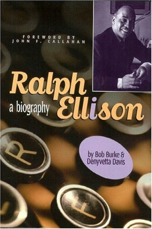 Ralph Ellison: A Biography (Oklahoma Trackmaker Series),Used