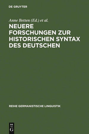 Neuere Forschungen zur historischen Syntax des Deutschen: Referate der Internationalen Fachkonferenz Eichsttt 1989 (Reihe German,Used