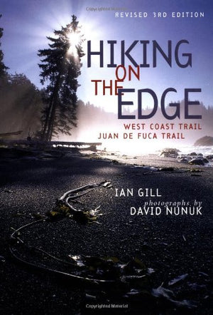 Hiking on the Edge: West Coast Trail  Juan de Fuca Trail,New