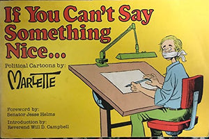 If you can't say something nice: Political cartoons,Used