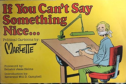 If you can't say something nice: Political cartoons,Used