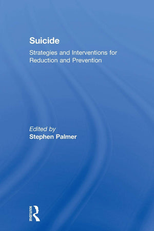 Suicide: Strategies and Interventions for Reduction and Prevention,Used