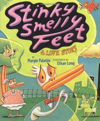 Stinky Smelly Feet: A Love Story,Used