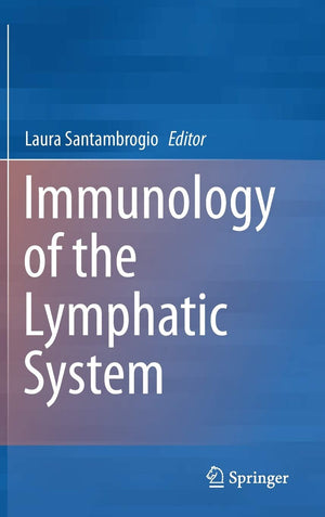 Immunology of the Lymphatic System,Used