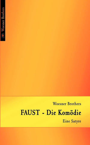 FAUST  Die Komdie: Eine Satyre (German Edition),Used