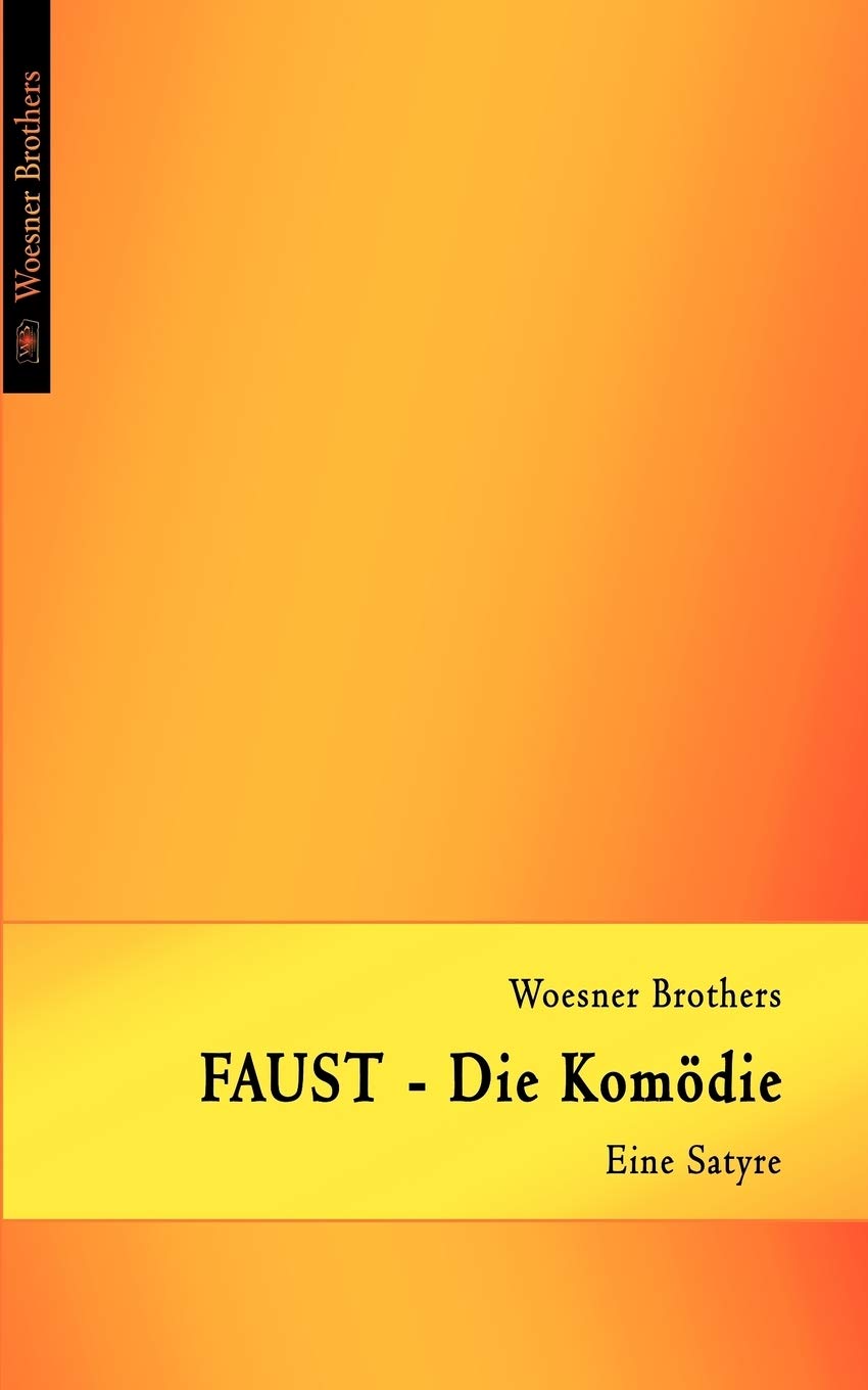 FAUST  Die Komdie: Eine Satyre (German Edition),Used