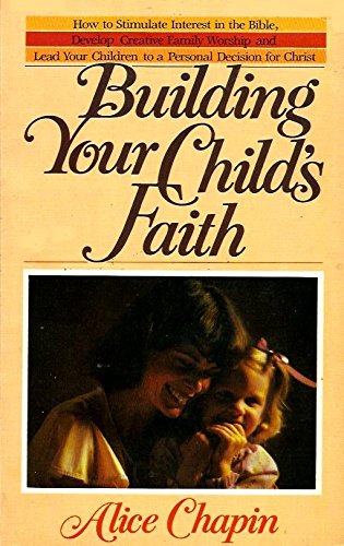 Building Your Child's Faith,Used
