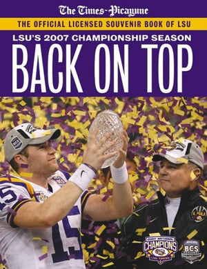 Back on Top: Lsu's 2007 Championship Season,Used