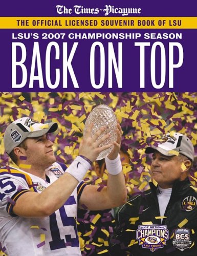 Back on Top: Lsu's 2007 Championship Season,Used
