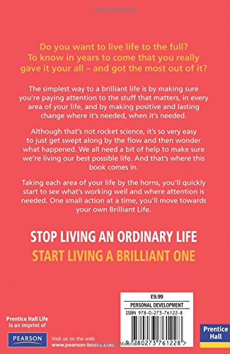 How to Have a Brilliant Life: Put a little bit more in. Get so much more out (2nd Edition),Used