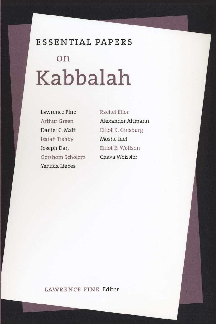 Essential Papers On Kabbalah (Essential Papers On Jewish Studies, 7),New