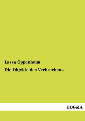Die Objekte des Verbrechens (German Edition),Used