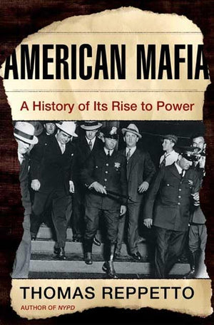 American Mafia: A History of Its Rise to Power (John MacRae Books),Used