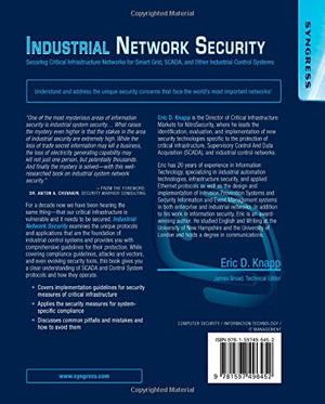 Industrial Network Security: Securing Critical Infrastructure Networks For Smart Grid, Scada, And Other Industrial Control Syste