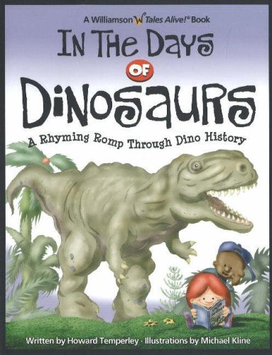 In the Days of Dinosaurs: A Rhyming Romp Through Dino History,Used