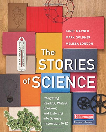 The Stories of Science: Integrating Reading, Writing, Speaking, and Listening into Science Instruction, 612,Used