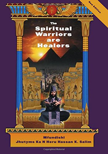The Spiritual Warriors are Healers,Used