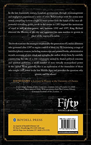 Constructing a Civic Community in Late Medieval London: The Common Profit, Charity and Commemoration,Used