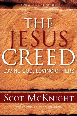 The Jesus Creed: Loving God, Loving Others,Used