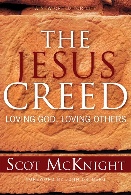 The Jesus Creed: Loving God, Loving Others,Used