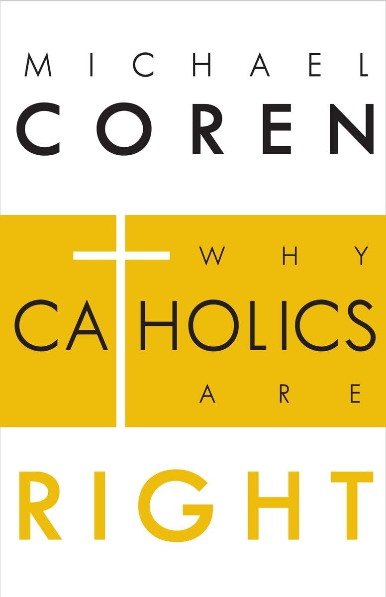 Why Catholics Are Right,Used