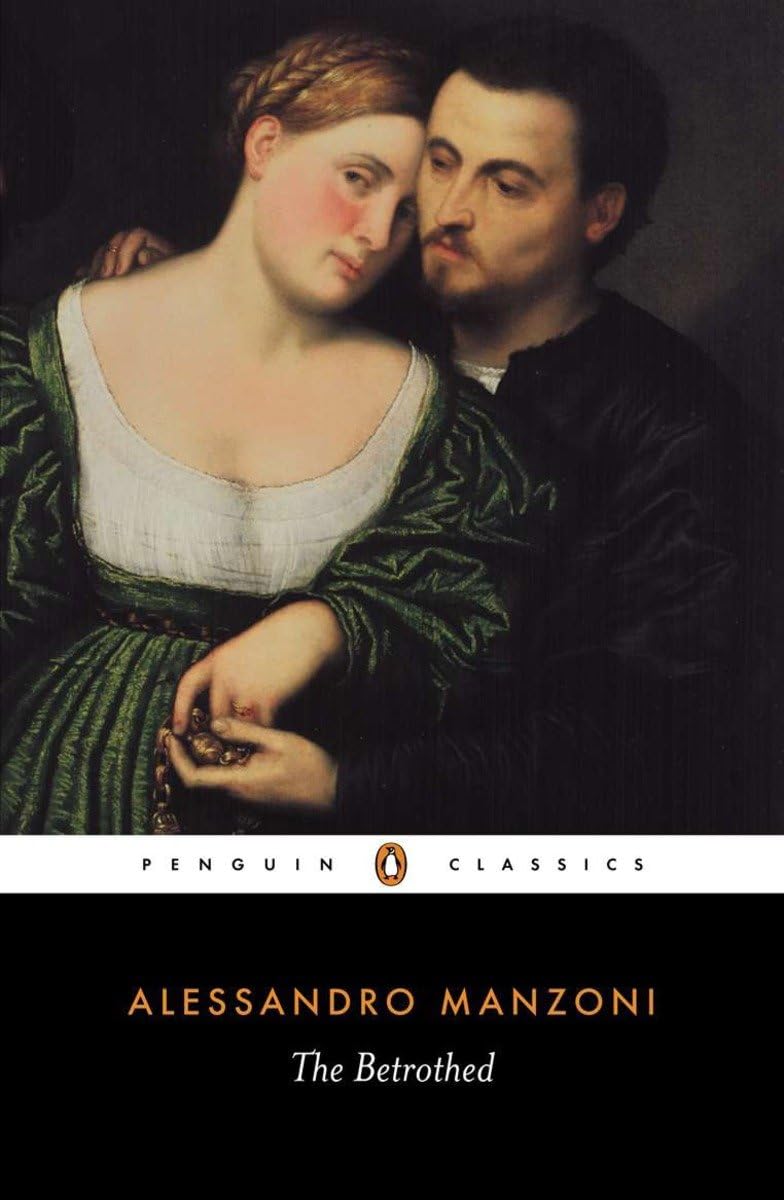 The Betrothed: I Promessi Sposi (Penguin Classics),New