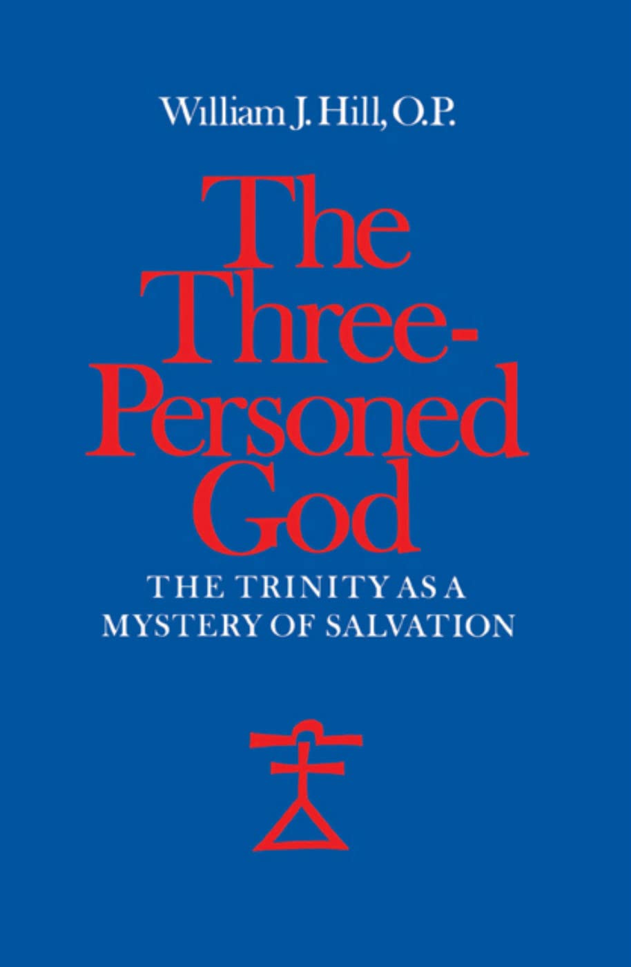 The Threepersoned God: The Trinity As A Mystery Of Salvation,Used