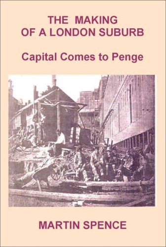 The Making of a London Suburb: Capital Comes to Penge,Used