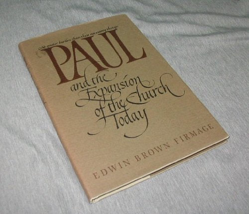 Paul and the Expansion of the Church Today,Used