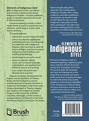 Elements of Indigenous Style: A Guide for Writing By and About Indigenous Peoples,New