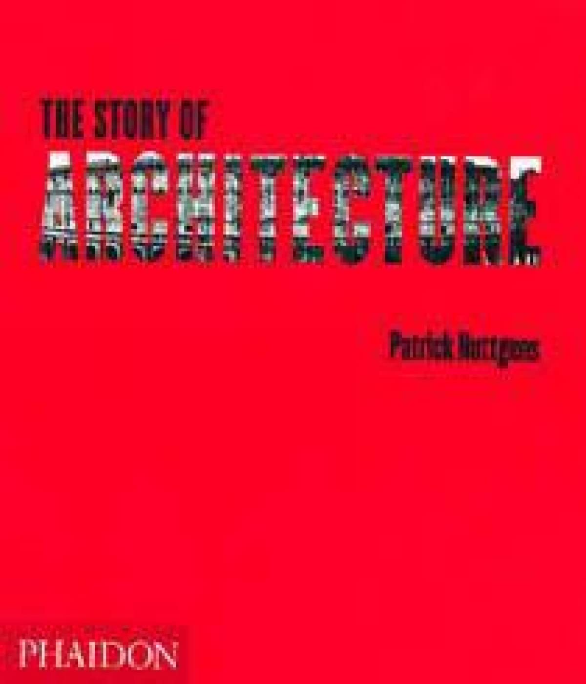 The Story Of Architecture