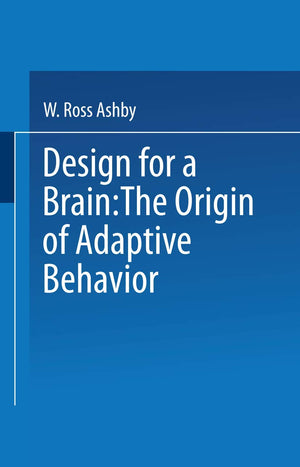 Design for a Brain: The Origin of Adaptive Behavior (Science Paperbacks),Used