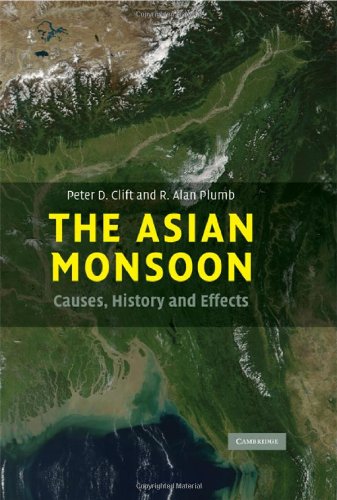 The Asian Monsoon: Causes, History and Effects,Used