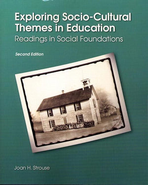 Exploring SocioCultural Themes in Education: Readings in Social Foundations (2nd Edition),Used