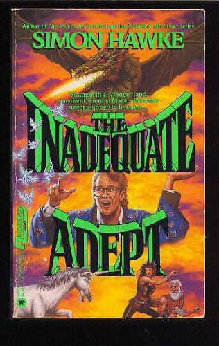 The Inadequate Adept (Reluctant Sorcerer),New
