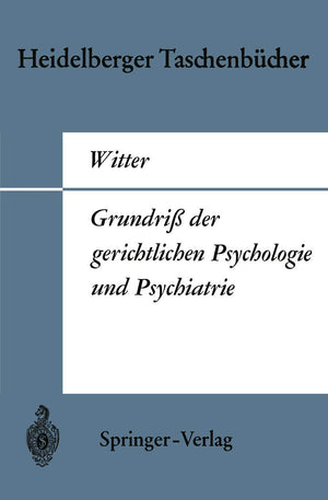 Grundri Der Gerichtlichen Psychologie Und Psychiatrie (Heidelberger Taschenbcher, 83) (German Edition),Used
