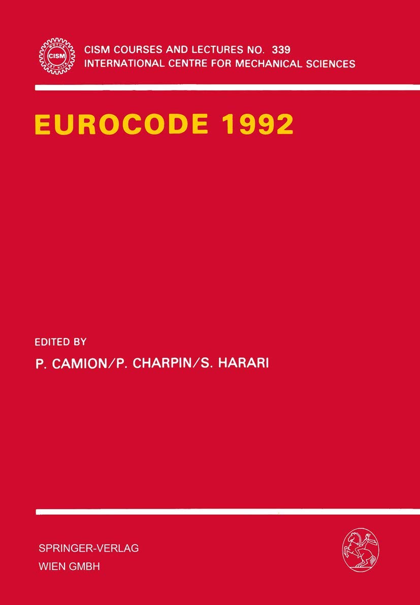 Eurocode 92: International Symposium on Coding Theory and Applications (CISM International Centre for Mechanical Sciences, 339),Used