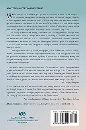 The History of Here: A House, the Pine Hills Neighborhood, and the City of Albany (Excelsior Editions),Used