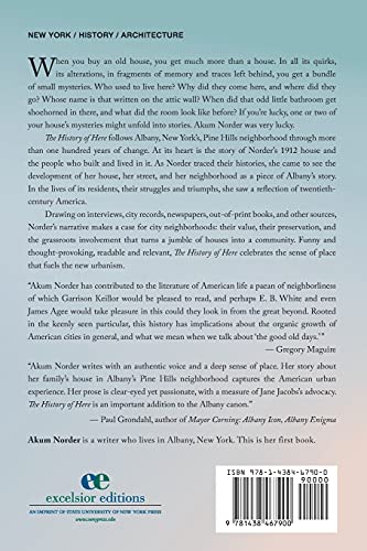 The History of Here: A House, the Pine Hills Neighborhood, and the City of Albany (Excelsior Editions),Used
